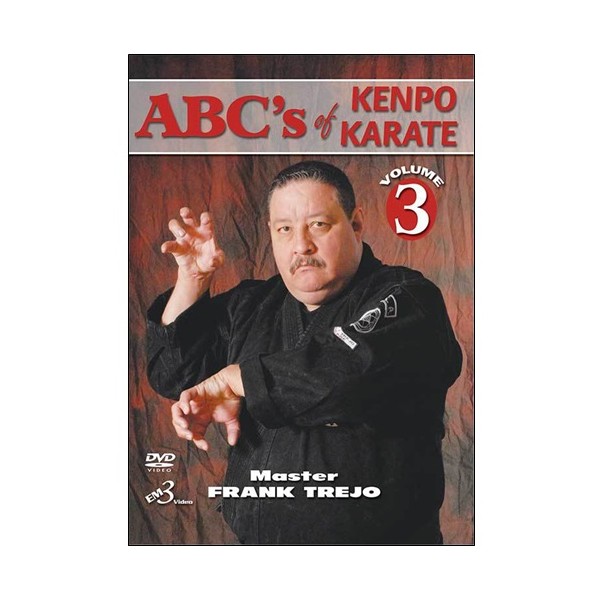 Abc's of kenpo karate vol 3 - Master Frank Trejo (anglais)