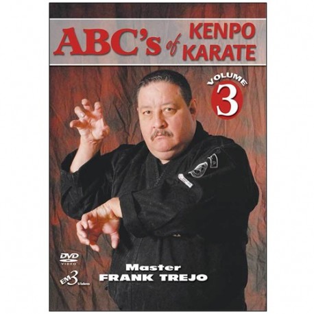 Abc's of kenpo karate vol 3 - Master Frank Trejo (anglais)