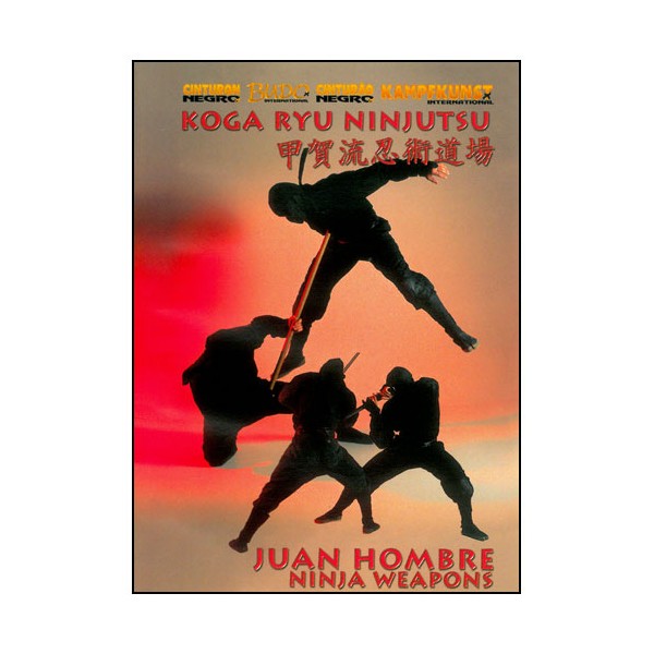 Koga Ryu Ninjutsu, Ninja weapons - Juan Hombre