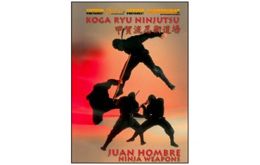 Koga Ryu Ninjutsu, Ninja weapons - Juan Hombre