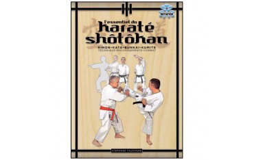L'essentiel du Karaté Shotokan, Kihon,Kata,Kumité - Fauchard (éd2012)