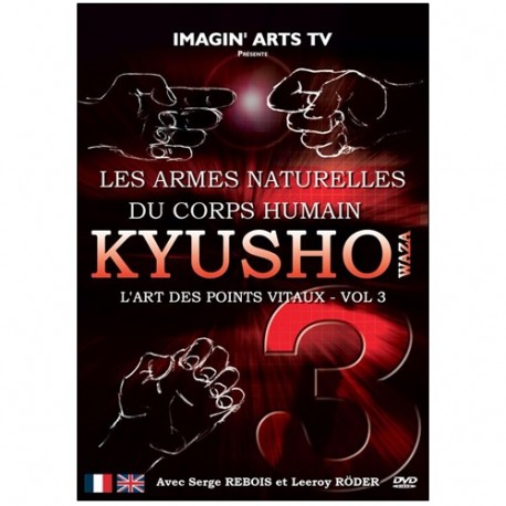 Kyusho Waza, l'art des points vitaux Vol.3 - S Rebois/l Röder