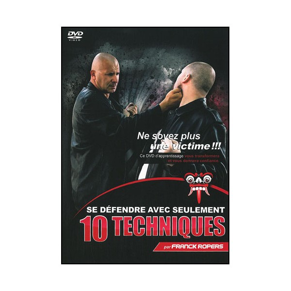Se défendre en seulement 10 techniques - Franck Ropers
