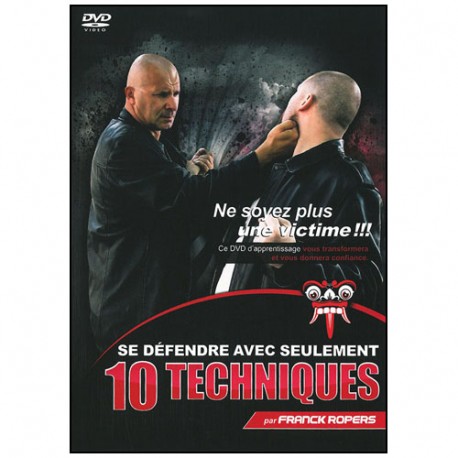 Se défendre en seulement 10 techniques - Franck Ropers
