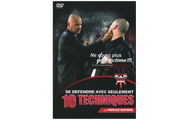 Se défendre en seulement 10 techniques - Franck Ropers