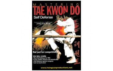 Mastering Tae Kwon Do : Self Defense - Jong Soo Park