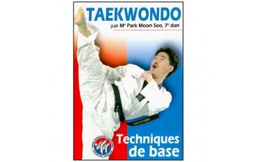 Taekwondo Vol.1, Techniques de base - Park Moon Soo