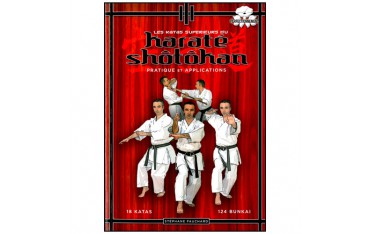 Les katas Sup. du Karaté Shotokan, Pratique & Applicat. - S. Fauchard