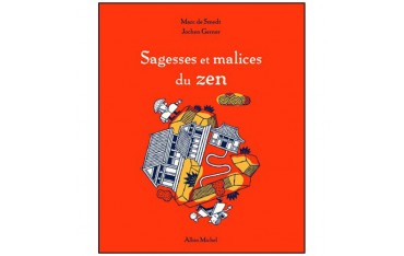 Sagesses et malices du Zen - Smedt & Gerner