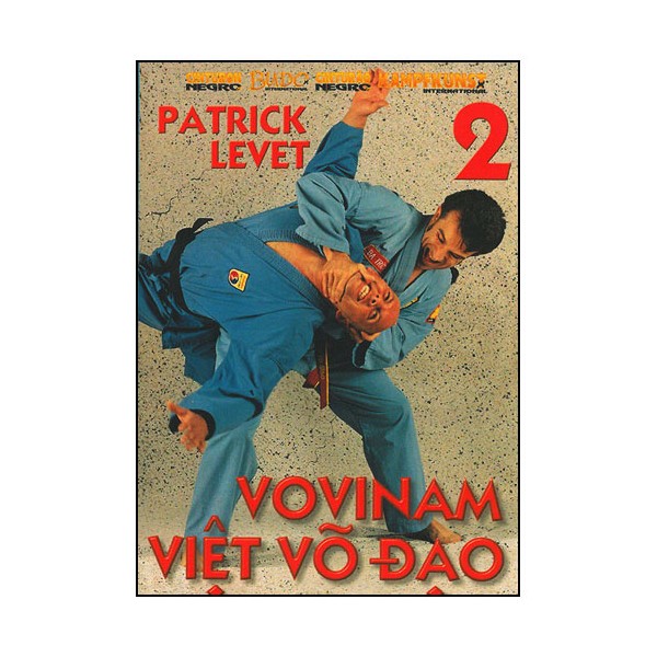 Vovinam Viet Vo Dao, Vol.2 - Patrick Levet
