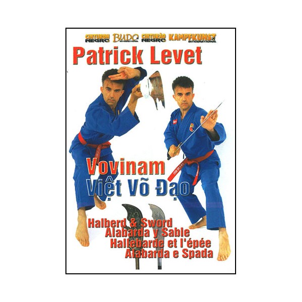 Vovinam Viet Vo Dao, Vol.5 : hallebarde & épée - Patrick Levet
