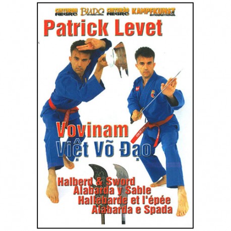 Vovinam Viet Vo Dao, Vol.5 : hallebarde & épée - Patrick Levet