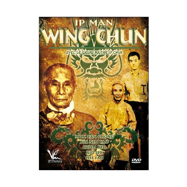 Ip Man Wing chun - Ip Chun