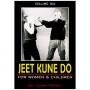 Jeet Kune Do Vol.6 : For Women & Children - J Poteet