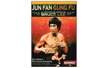 Jun Fan Gung-Fu, la méthode de Bruce Lee Vol.1 - Arambel