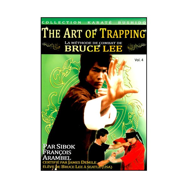 The Art of Trapping, méthode Bruce lee Vol.4 - Arambel