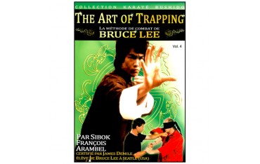 The Art of Trapping, méthode Bruce lee Vol.4 - Arambel