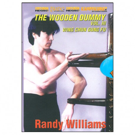 The Wooden Dummy Vol.3 (section 8 & 9) anglais/esp. - Randy Williams