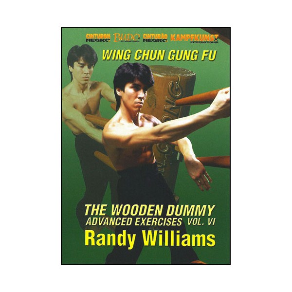 The Wooden Dummy Vol.6 (advanced exercises) anglais - Randy Williams