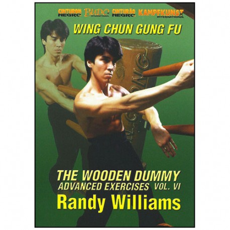 The Wooden Dummy Vol.6 (advanced exercises) anglais - Randy Williams