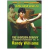 The Wooden Dummy Vol.6 (advanced exercises) anglais - Randy Williams