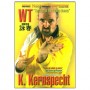 WT the myth of the Wooden Dummy - K Kernspecht