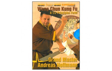 Weng Chun Kung Fu ancienne forme des 6.5 principes - A Hoffmann