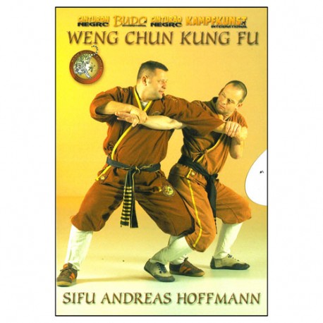 Weng Chun Kung Fu - Andreas Hoffmann