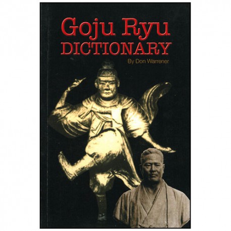 Goju Ryu dictionary - Warrener (anglais)