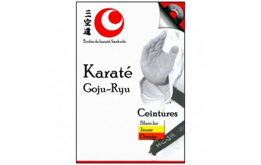 Karaté Goju-Ryu, ceintures:Bl/Jaune/Orange (CD audio) - Ecole Sankudo