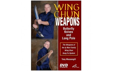 Wing Chun Weapons, butterfly knives & long pole - T Massengill (angl)