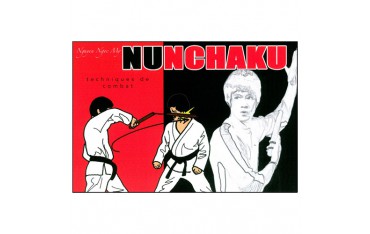 Le Nunchaku en BD Vol.2 : techniques de combat- Nguyen Ngoc My
