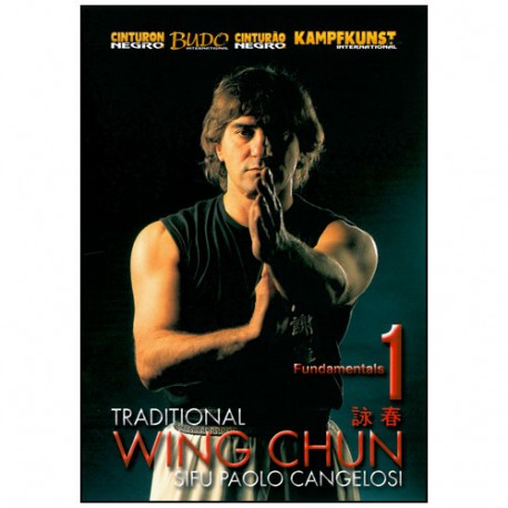 Wing Chun traditionnel Vol.1 - Paolo Cangelosi