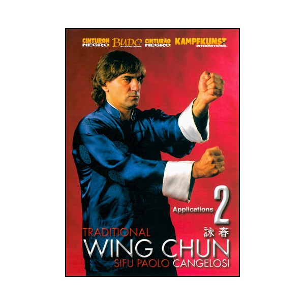 Wing Chun traditionnel Vol.2 - Paolo Cangelosi