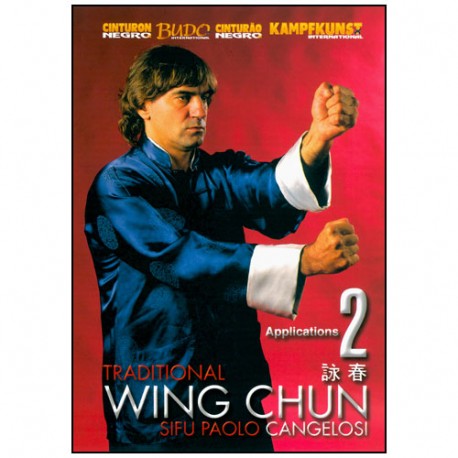 Wing Chun traditionnel Vol.2 - Paolo Cangelosi