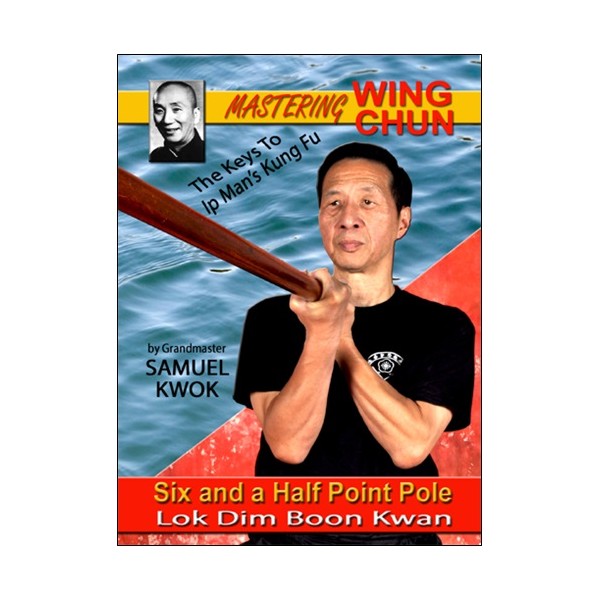 Wing Chun vol.7 Lok Dim Boon Kwan - S Kwok (angl)