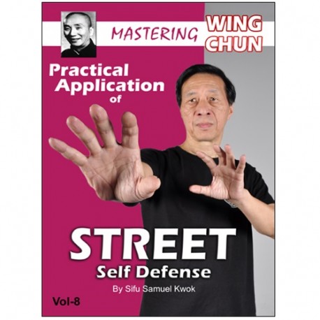 Wing Chun vol.8 Street self defense - S Kwok (angl)
