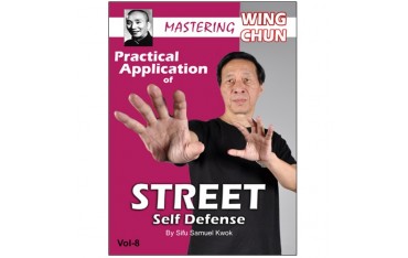 Wing Chun vol.8 Street self defense - S Kwok (angl)