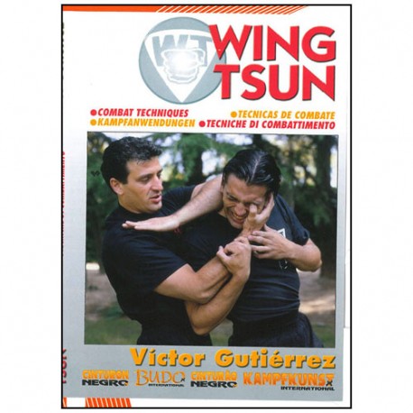 Wing Tsun, Techniques de combat - Victor Gutierrez