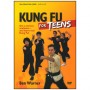 Kung Fu for teens - Ben Warner (Anglais)