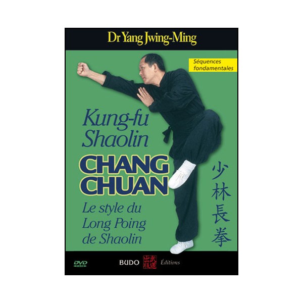 Kung-Fu Shaolin, Chang Chuan (formes) - Yang Jwing-Ming