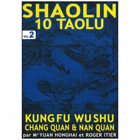 Shaolin 10 Taolu Vol.2 (Chang Quan & Nan Quan) - Y. Honghai & Itier