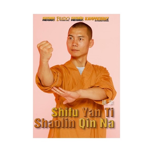 Shifu Yan Ti Shaolin Qin Na - Yan Ti