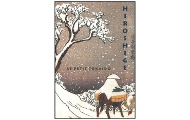 Hiroshige, le petit Tôkaïdô (recueil d'estampes)