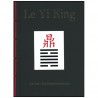 Le Yi King, le livre des transformations (relié)