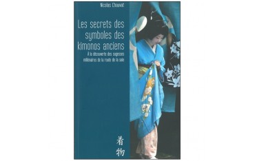 Les secrets symboles des Kimonos anciens - Nicolas Chauvat