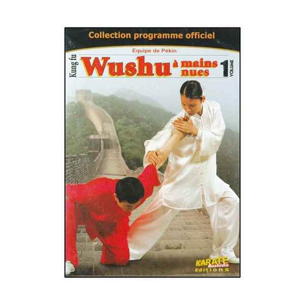 Wushu à mains nues Vol.1 - équipe de Pékin