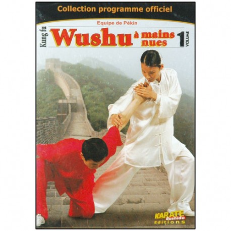 Wushu à mains nues Vol.1 - équipe de Pékin