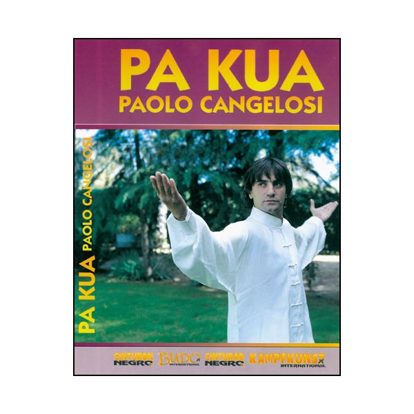 Pa Kua - Paolo Cangelosi