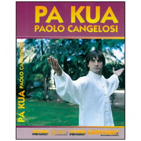 Pa Kua - Paolo Cangelosi